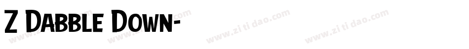 Z Dabble Down字体转换